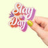 Orange "Slay All Day" Premium Vinyl Sticker, Typography Quote, Glossy Laptop Decal